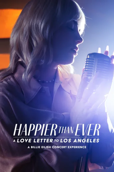 Happier Than Ever: Los Angeles’a Bir Aşk Mektubu