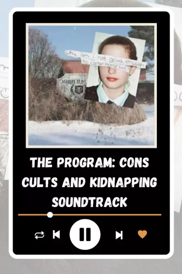 The Program Cons, Cults, and Kidnapping